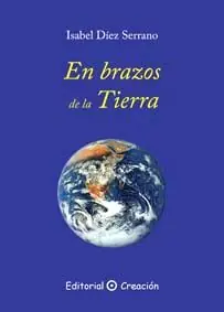 EN BRAZOS DE LA TIERRA, DÍEZ SERRANO, ISABEL Sonderaktion