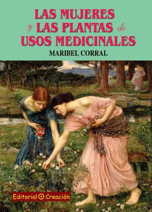 Angebot LAS MUJERES Y LAS PLANTAS DE USOS MEDICINALES, CORRAL PÉREZ, MARIBEL
