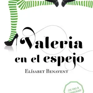 VALERIA EN EL ESPEJO (SAGA VALERIA 2), BENAVENT, ELÍSABET Preiswert