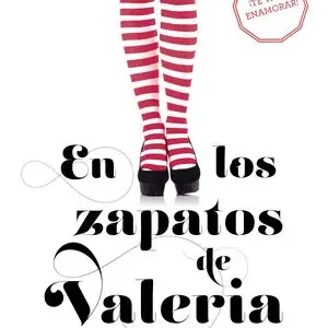 EN LOS ZAPATOS DE VALERIA (SAGA VALERIA 1), BENAVENT, ELÍSABET Jetzt Zugreifen
