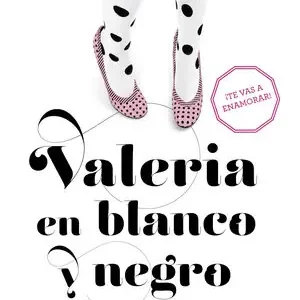 VALERIA EN BLANCO Y NEGRO (SAGA VALERIA 3), BENAVENT, ELÍSABET Bestseller