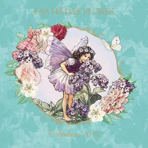 CALENDARIO DE LAS HADAS FLORES 2016, BARKER,CICELY MARY; BARKER, CICELY MARY Meistverkauft
