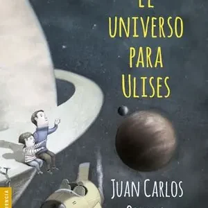 Top-Qualität EL UNIVERSO PARA ULISES. ¿Y SI TODO EL UNIVERSO ESTUVIERA EN UN LIBRO?, ORTEGA, JUAN CARLOS