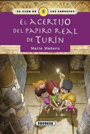 EL ACERTIJO DEL PAPIRO REAL DE TURÍN. EL CLUB DE LOS SABUESOS, MAÑERU, MARÍA Begrenztes Angebot