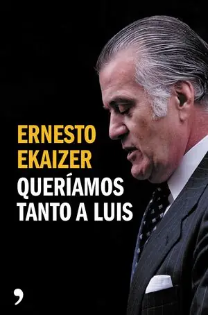 QUERÍAMOS TANTO A LUIS, EKAIZER, ERNESTO Abverkauf
