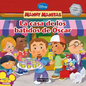 Rabatt MANNY MANITAS. LA CASA DE LOS BATIDOS DE ÓSCAR. APRENDE PALABRAS EN INGLÉS., KELMAN  MARCY