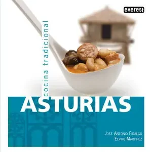ASTURIAS. COCINA TRADICIONAL. COCINA TRADICIONAL, MARTÍNEZ FERNÁNDEZ ELVIRO; FIDALGO SÁNCHEZ JOSÉ ANTONIO Heißes Angebot