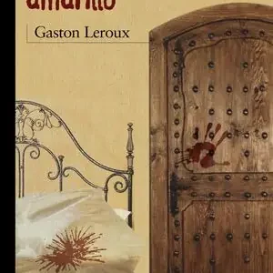 Ausverkauf EL MISTERIO DEL CUARTO AMARILLO, LEROUX, GASTON