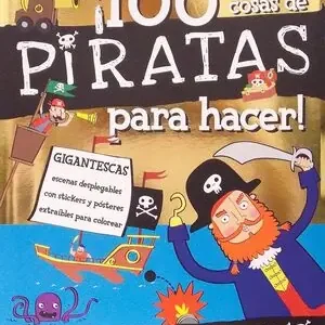 100 COSAS DE PIRATAS PARA HACER. MAS DE 350 STICKERS Y PLANTILLAS, VVAA Billig