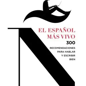 EL ESPAÑOL MÁS VIVO. 300 RECOMENDACIONES PARA HABLAR Y ESCRIBIR BIEN, FUNDEU Top-Preis