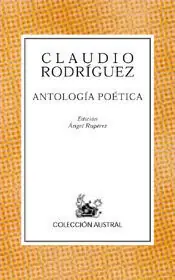ANTOLOGÍA POÉTICA, RODRIGUEZ, CLAUDIO Gratis Versand