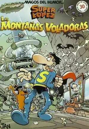 Finale Aktion SUPERLÓPEZ. LAS MONTAÑAS VOLADORAS (MAGOS DEL HUMOR 101), JAN