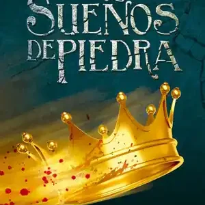 SUEÑOS DE PIEDRA, G. PARENTE, IRIA; M. PASCUAL, SELENE Solange Der Vorrat Reicht