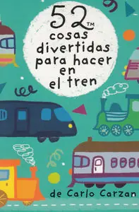BARAJA 52 COSAS DIVERTIDAS PARA HACER EN EL TREN, GORDON,LYNN Zertifiziert