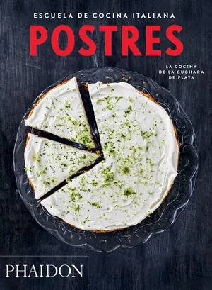 Heute Kaufen ESP ESCUELA DE COCINA ITALIANA - POSTRES, AA.VV; PHAIDON EDITORS