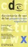 DICCIONARIO DE USO DE LAS PREPOSICIONES ESPAÑOLAS, SLAGER, EMILE Must-Have