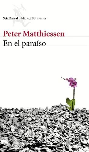 EN EL PARAÍSO. NOVELA POSTUMA DE PETER MATTHIESSEN, PETER MATTHIESSEN; MATTHIESSEN, PETER Sichere Zahlung