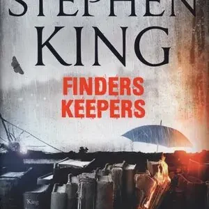 FINDERS KEEPERS, KING, STEPHEN Must-Have