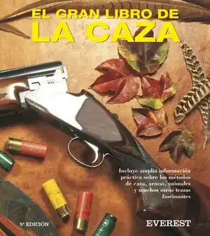 Beliebt EL GRAN LIBRO DE LA CAZA, BAUER ERWIN; CARMICHEL JIM; CULLIMORE LEE
