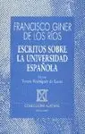 Großhandel ESCRITOS SOBRE UNIVERSIDAD ESPAÑOLA, GINER DE LOS RÍOS, FRANCISCO