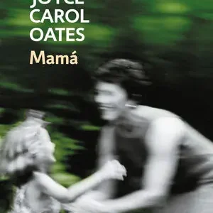 Begrenztes Angebot MAMÁ, OATES, JOYCE CAROL