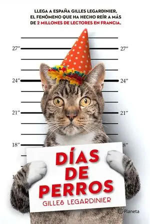 DÍAS DE PERROS, LEGARDINIER, GILLES Original