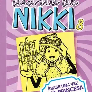 DIARIO DE NIKKI 8: ÉRASE UNA VEZ UNA PRINCESA ALGO DESAFORTUNADA. ÉRASE UNA VEZ UNA PRINCESA ALGO DESAFORTUNADA, RUSSELL, RACHEL RENEE Premium