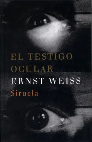 EL TESTIGO OCULAR, WEISS, ERNST Direktkauf