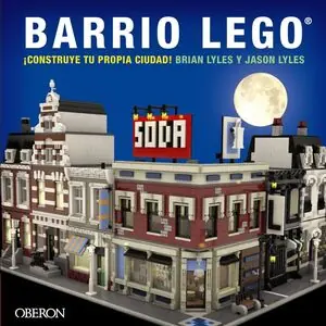 BARRIO LEGO. ¡CONSTRUYE TU PROPIA CIUDAD!, LYLES, JASON; LYLES, BRIAN Ausverkauf