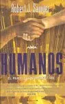 Exklusiv HUMANOS. PARALAJE NEANDERTHAL 2, SAWYER, ROBERT J.; SAWYER, ROBERT