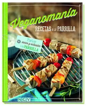 RECETAS A LA PARRILLA. PLATOS SANOS Y ACTUALES A LA PARRILLA, VV.AA Sale