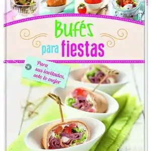 BUFÉS PARA FIESTAS. PARA SUS INVITADOS, SOLO LO MEJOR, VV.AA Kracherpreis
