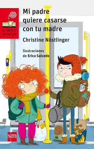 Bestseller MI PADRE QUIERE CASARSE CON TU MADRE, NÖSTLINGER, CHRISTINE