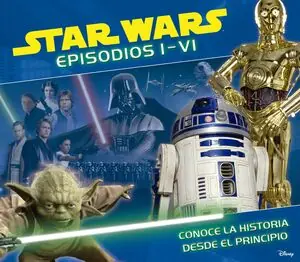 STAR WARS. EPISODIOS I-VI. CONOCE LA HISTORIA DESDE EL PRINCIPIO, AA. VV. Mega-Angebot