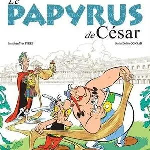 ASTÉRIX TOME 36. LE PAPYRUS DE CÉSAR, FERRI, JEAN-YVES; CONRAD, DIDIER Sofort Bestellen