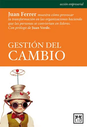 GESTIÓN DEL CAMBIO, COY FERRER, JUAN JOSÉ; FERRER CÁRDENES, JUAN Garantierte Lieferung