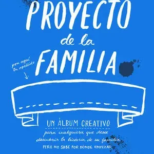 EL PROYECTO DE LA FAMILIA. UN CUADERNO CREATIVO PARA CUALQUIERA QUE DESEE DESCUBRIR LA HISTORIA DE SU FAMIL, FLINTOFF,JOHN-PAUL; GREEN,HARRIET Weltweiter Versand