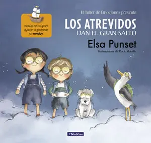 Geprüft LOS ATREVIDOS DAN EL GRAN SALTO (EL TALLER DE EMOCIONES 1). INCLUYE CLAVES PARA AYUDAR A GESTIONAR EL MIEDO, PUNSET, ELSA; BONILLA, ROCIO