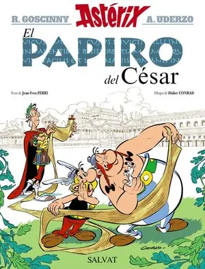 EL PAPIRO DEL CÉSAR. ASTERIX, GOSCINNY, RENÉ; FERRI, JEAN-YVES Premium