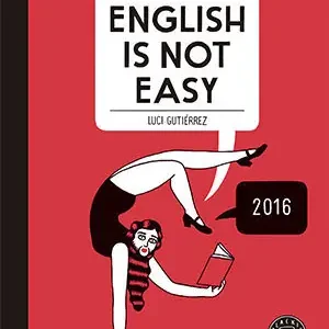 Bestpreis ENGLISH IS NOT EASY - DIARY. UNA AGENDA PARA APRENDER INGLES, GUTIÉRREZ, LUCI