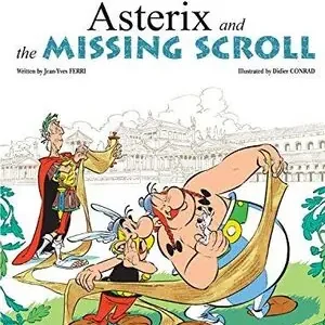 ASTERIX AND THE MISSING SCROLL, FERRI, JEAN-YVES Premium