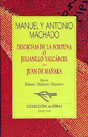 DESDICHAS DE LA FORTUNA, MACHADO, ANTONIO; MACHADO, MANUEL Heißes Angebot