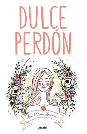 DULCE PERDÓN, NELSON SPIELMAN, LORI Sale