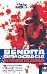 BENDITA DEMOCRACIA AMERICANA, FAERNA, NACHO Kostenloser Versand