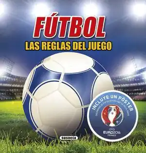 Exklusiv FÚTBOL, LAS REGLAS DEL JUEGO EUROCOPA 2016, KELMAN, JIM