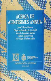Echt ACERCA DE "CENTESIMUS ANNUS", VELARDE FUERTES, JUAN; REAL ACADEMIA DE CIENCIAS MORALES Y POLÍTICAS