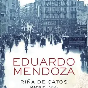 RIÑA DE GATOS. MADRID 1936, MENDOZA, EDUARDO Limited Edition
