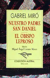 Exklusiv NUESTRO PADRE SAN DANIEL / EL OBISPO LEPROSO, MIRO, GABRIEL
