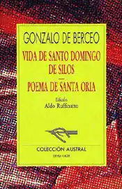 Solange Der Vorrat Reicht VIDA DE SANTO DOMINGO DE SILOS / POEMA DE SANTA ORIA, BERCEO, GONZALO DE