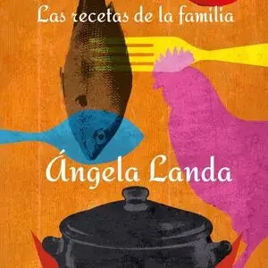 Solange Der Vorrat Reicht A FUEGO LENTO. LAS RECETAS DE LA FAMILIA, LANDA APARICIO, ÁNGELA